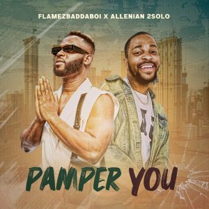 Flamezbaddaboi Feat Allenian 2solo - Pamper you